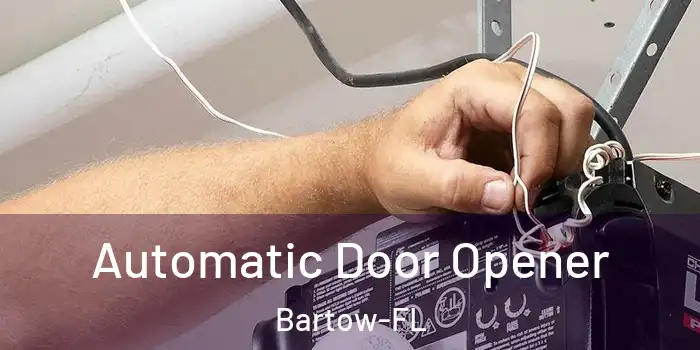 Automatic Door Opener Bartow-FL